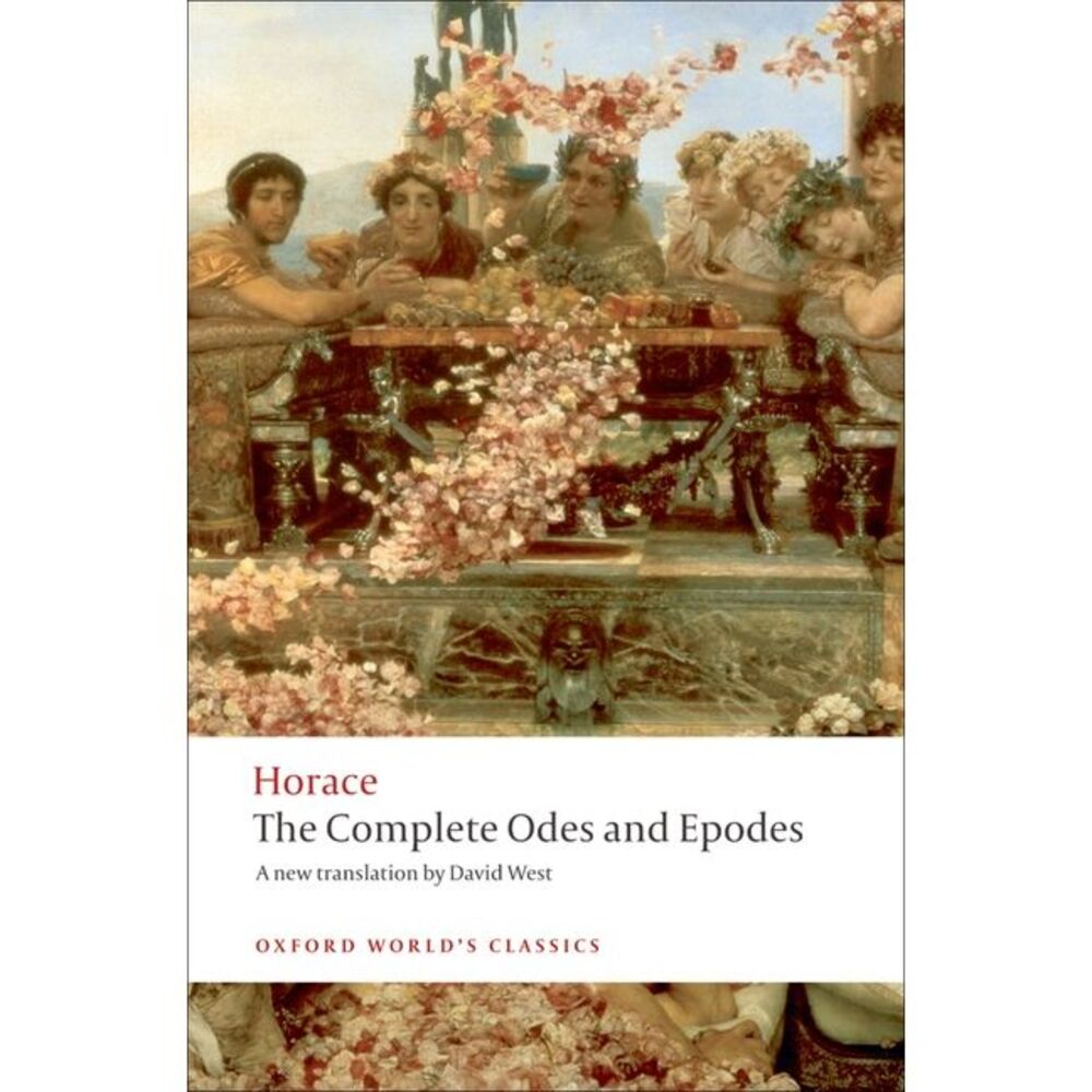 The Complete Odes and Epodes -- Horace